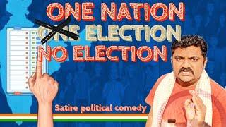 One Nation One Election | satire |