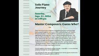 Solo Piano Streaming Larry Vuckovich: Master Composers: Guess Who?  Saturday, September 21st 1PM