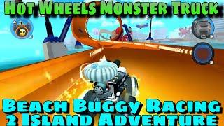 Hot Wheels Monster Truck | Beach Buggy Racing 2 Island Adventure | Funny moments| Car game