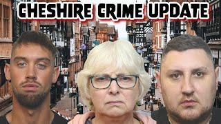 Cheshire Crime Update | Street Crime UK