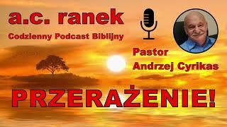 2039. Przerażenie! – Pastor Andrzej Cyrikas #chwe #andrzejcyrikas