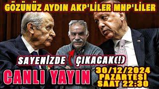 GÖZÜNÜZ AYDIN AKP'LİLER MHP'LİLER SAYENİZDE APO ÇIKACAK(!) - Canlı Yayın