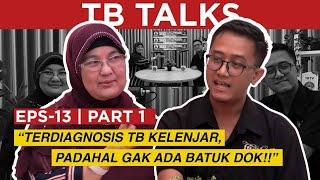 SUDAH OPERASI TB KELENJAR, KOK MASIH ADA BENJOLANNYA DOK⁉️|TB Talks Eps 13- Part 1