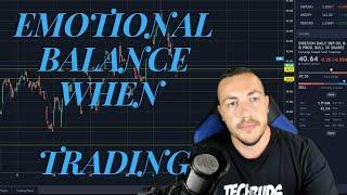 Emotional Balance When Trading