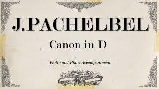 J.Pachelbel Canon - violin 1- Piano Accompaniment