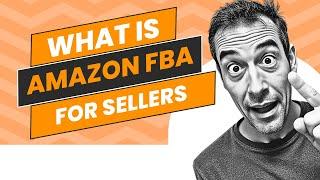  What Is AMAZON FBA?