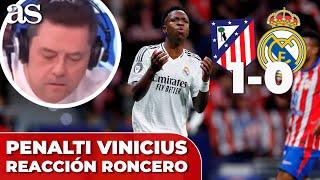 ATLÉTICO DE MADRID 1 - REAL MADRID | MBAPPÉ, PENALTI y VINICIUS FALLA: la REACCIÓN de RONCERO