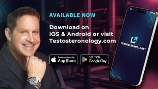 My Testosteronology™ App is Live! Access Me & Certified Testosteronologists™ - Stay Strong & Healthy