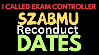 SZABMU MDCAT DATES: I called Exam Dept