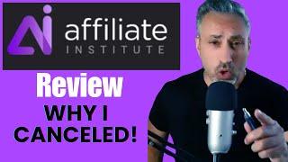 Affiliate Institute Review (AI Systems Review) – Why I Canceled & What You Should Know!