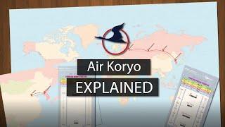 Air Koryo EXPLAINED | North Korea's State Airline