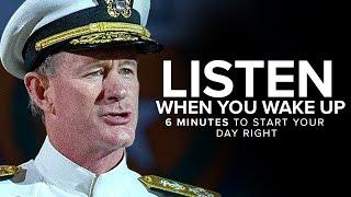 5 Minutes to Start Your Day Right! - MORNING MOTIVATION | Admiral McRaven's Speech For Your Day