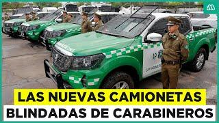 Seguridad: Hacen entrega de camionetas blindadas a Carabineros