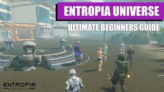 Entropia Universe - Ultimate beginner's guide