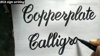 Copperplate Calligraphy | RUA sign writing | How to write copperplate Calligraphy