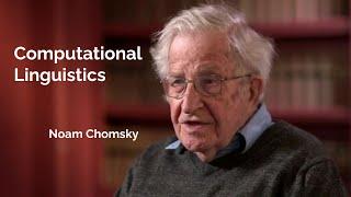 Noam Chomsky on Computational Linguistics