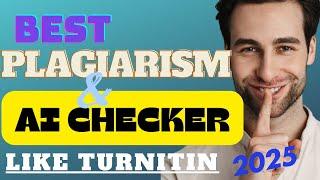 2025’s Best Plagiarism & AI Detection Tool: Results You Have to See (With Proof)