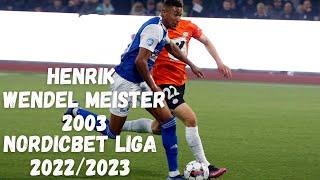 Henrik Wendel Meister | NordicBet liga | 2022/2023