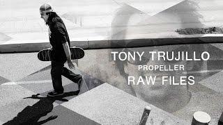 Tony Trujillo's "Propeller" RAW FILES