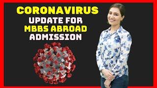 Coronavirus Latest UPDATE on MBBS ABROAD 2020