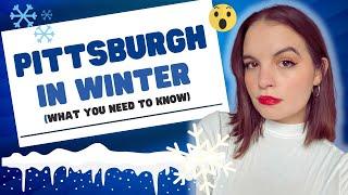 Winters In Pittsburgh - EVERYTHING You Need to Know-FROM PITTSBURGH REALTOR! | Living in Pittsburgh