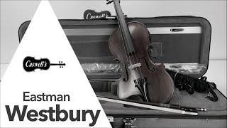 Eastman Westbury Violin outfit