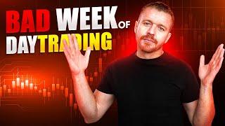 A Bad Week of DayTrading