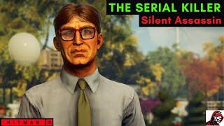 Hitman 3 | " The Serial Killer " | Elusive Target | Silent Assassin | Whittleton Creek, USA