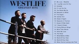 The Best Of Westlife   Westlife Greatest Hits Full Album