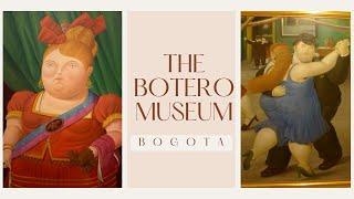 BOGOTA''S BEST-KEPT SECRET: THE FASCINATING BOTERO MUSEUM