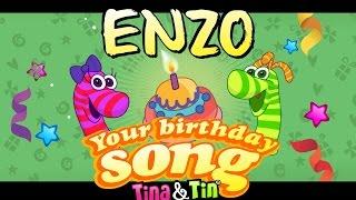 Tina&Tin Happy Birthday ENZO (Personalized Songs For Kids) #PersonalizedSongs