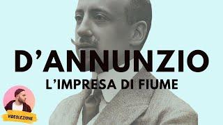 D'ANNUNZIO e l'impresa di FIUME