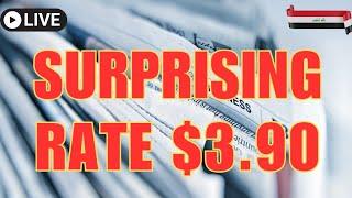 Iraqi Dinar Surprising Rate $3.90 Today Iraqi Dinar News Today