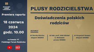 Premiera raportu naukowego "Plusy Rodzicielstwa" | POLSKIE FORUM RODZICÓW