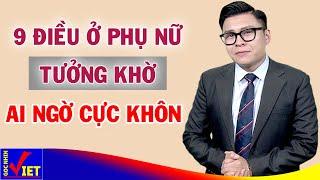 9 điều ở phụ nữ tưởng khờ ai ngờ cực khôn ngoan - Góc Nhìn Việt