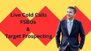 Cold Calling FSBOs & Circle Prospecting For Business