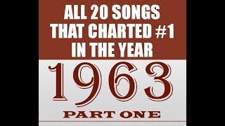 𝐀𝐥𝐥 𝟐𝟎 𝐒𝐨𝐧𝐠𝐬 𝐓𝐡𝐚𝐭 𝐂𝐡𝐚𝐫𝐭𝐞𝐝 #𝟏 𝐢𝐧 𝟏𝟗𝟔𝟑 - 𝐏𝐚𝐫𝐭 𝐎𝐧𝐞 - see listing in contents - stereo & stereo mixes