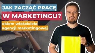 Jak się przebranżowić i zacząć pracę w marketingu?