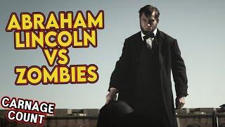 Abraham Lincoln vs Zombies (2012) Carnage Count