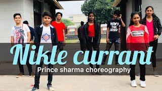 Nikle currant | Prince Dance Zone | jassi gill & neha kakkar - Choreography by - Prince Sharma