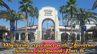 My hiring experience with Universal Studios Hollywood, Part 1b