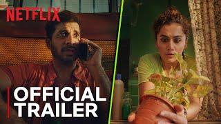 Looop Lapeta | Official Trailer | Taapsee Pannu, Tahir Raj Bhasin | Netflix India