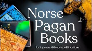 Norse Pagan Books for Beginners AND Advanced Practitioners