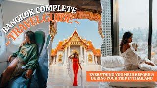 BANGKOK 2023 TRAVEL GUIDE  (Airport Tips, Travel Requirements, Where To Stay, What To Visit ++) 