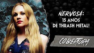 NERVOSA: 15 ANOS DE THRASH METAL! | Porto Alegre, 2025 | Heavy Talk