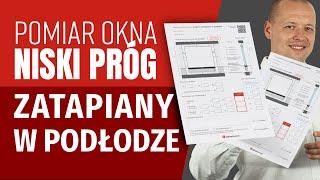 Jak wykonać pomiar okna z niskim progiem [ARKUSZ PDF] Próg zatapiany w podłodze