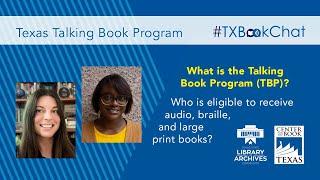 #TXBookChat: Talking Book Program: An Inside Look