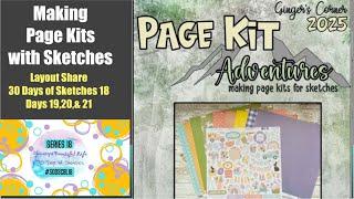 Using Page Kits made from my Stash! | Layout Share 30 Days of Sketches 18 Days 19-21 | #scrapbooking