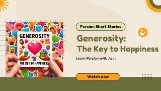 Learn Persian Through Stories: Generosity - The Key to Happiness