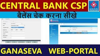 Balance enquiry central bank of india csp ganaseva and web portal